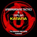 Underground Tacticz & Explain - Katana