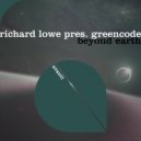 Richard Lowe pres. Greencode - Beyond Earth
