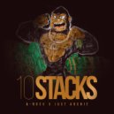 A-Rock & Just Archie - 10 Stacks (Street Version)