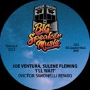 Joe Ventura & Sulene Fleming & Victor Simonelli - I\'ll Wait (Victor Simonelli Remix)