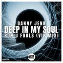 Danny Jenk - Run U Fools