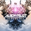 Alien Pilot - The Way She Goes (Original Mix)