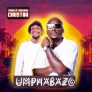 Charlie Magandi & Chustar - uMphabazo