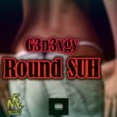 G3n3xgy - Round So