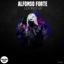 Alfonso Forte - Locked Up