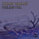 Johnny Sacree - Feeling For