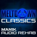 Manik (NZ) - Audio Rehab