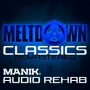 Manik (NZ) - Audio Rehab (2022 Remaster)