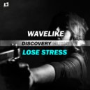 wavelike - Lose Stress