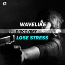 wavelike - Lose Stress (Radio Edit)