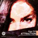 Olga TiZi - Attraction