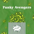 Funky Avengers - Old Tape (Which U Liked)