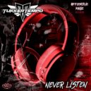TukkerTempo - Never Listen
