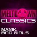 Manik (NZ) - Bad Girls