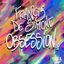 Francis De Simone - Obsession