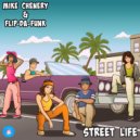 Mike Chenery & FLIP-DA-FUNK - Street Life