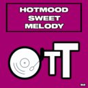 Hotmood - Sweet Melody