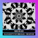 Killed Kassette Feat Emma Black - Funk With Me