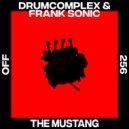 Drumcomplex, Frank Sonic - The Bronco