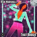 Rick Marshall - That Boogie