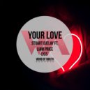 Stuart Ojelay ft. Liam Price - Your Love