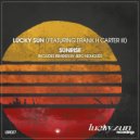 Lucky Sun featuring Frank H Carter III - Sunrise