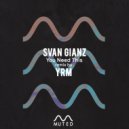 Svan Gianz - Names