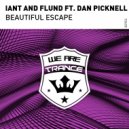 Iant, Flund feat. Dan Picknell - Beautiful Escape