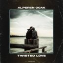 Alperen Ocak - Twisted Love