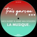 Nick Hussey & Jamie Van Goulden - La Musique