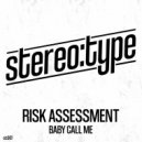 Risk Assessment - Baby Call Me