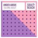 Under Above - Talking About