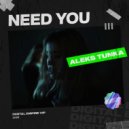 Aleks Tunka - Need You