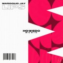 maroglio.jay - Lips (Extended Mix)
