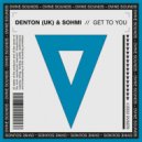 Denton (UK) & SOHMI - Get To You