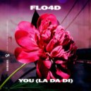 FLO4D - You (La Da Di) (Radio Mix)