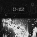 Will Medd - Rave Tool (Original Mix)