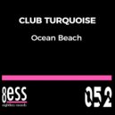Club Turquoise - Hungry Not Funky