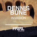 Dennis Bune - Invasion