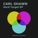 Carl Shawn - Hard Target