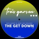 Nick Hussey & Jamie Van Goulden - The Get Down