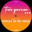 Keith Mac - Voices In My Head
