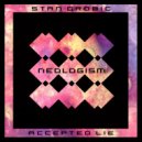 Stan Grobic - Accepted Lie
