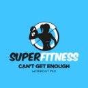 SuperFitness - Can't Get Enough