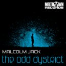 Malcolm Jack - The Odd Dystrict