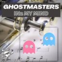GhostMasters - In2 My Mind