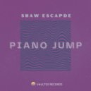 Shaw Escapade - Piano Jump