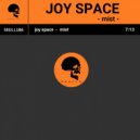 Joy Space - Mist