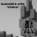 Manager & Afro - Utopia