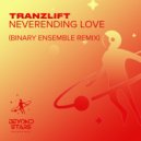 tranzLift - Neverending Love
